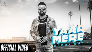 Yaar Mere (Lyrical Video) | Hammy Muzic | Music Nasha | Gauvin’s Entertainment