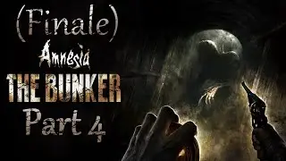 Amnesia: The Bunker Playthrough Part 4 (No Commentary) (Finale)
