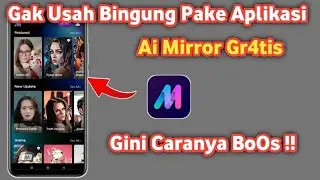 Cara menggunakan Aplikasi ai mirror | Cara pakai ai mirror