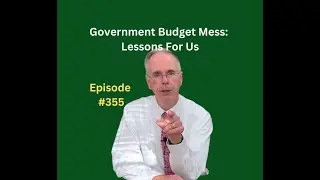 Government Budget Mess: Lessons For Us