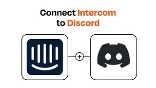 How to connect Intercom to Discord - Easy Integration