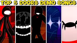 Top 5 DOORS Demo Songs - Friday Night Funkin’