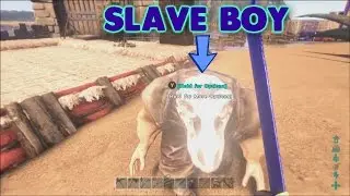 Slave boy!! - Xbox Ark The Center!