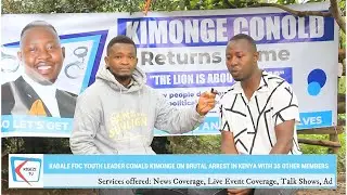 Kabale FDC-Katonga Youth Leader Conald Kimonge Details Brutal Arrest in Kenya with 35 FDC Members.