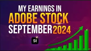 How Much Did I Earn In September In Adobe Stock? My Earnings  