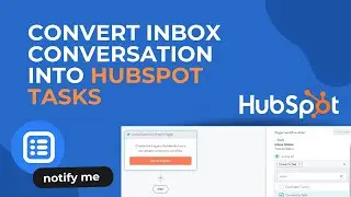 How To Convert Hubspot Conversation Inbox Into Task | Hubspot Workflow Examples