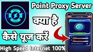 Point Proxy Server || Point Proxy Server App kaise Use kare || How to Use Point Proxy Server App