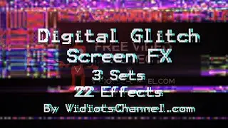 Digital Glitch Chroma Key Screen Effects (22 VFX!)