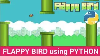 Flappy Bird Game in Python with Source Code | Flappy Bird | Python | Pygame