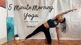 5 Minute Morning Yoga | Great for Beginners