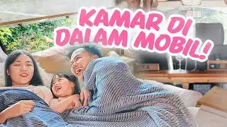 YUKA-CHAN BIKIN KAMAR DI DALAM MOBIL! | vlog