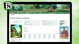 Build A Studio Ghibli Themed Notion Dashboard (Step-by-Step Tutorial)