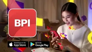 “BETTER” The New BPI App | BPI App | 2023​