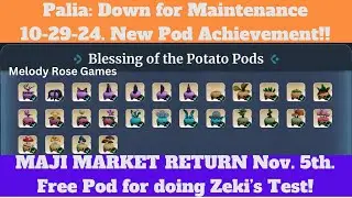 Palia Down 10-29-24 + NEW ACHIEVEMENT! Blessings of the Potato Pod