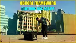 QBCore Clothing Bag | Free Fivem Script | Latest 2024 Installation