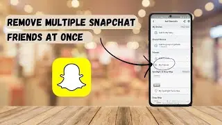 How To Remove Multiple Snapchat Friends At Once ! Remove all Friends on Snapchat ! Snapchat