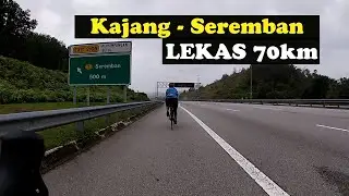 Cycling Kajang to Seremban - LEKAS Highway, Malaysia 70km