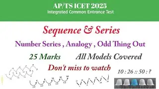 TS ICET 2024 || Sequence and Series || Number series || Analogy || Odd One Out || 25 Marks