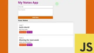 Build A Notes App App With Javascript (Add Local Storage) | JS Project 7 of 10