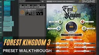 Eduardo Tarilonte's Forest Kingdom 3 - Preset Walkthrough by Lukas Ruschitzka