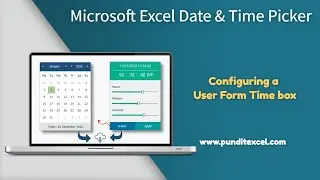 Excel Date Picker Integration - Configuring a User Form Time Box
