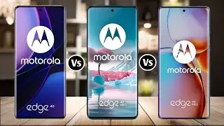 Motorola Edge 40 Vs Motorola Edge 40 Neo Vs Motorola Edge 40 Pro