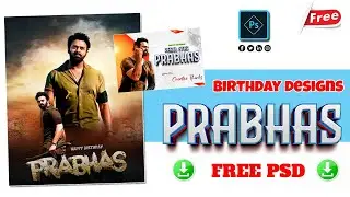 PRABHAS BIRTHDAY BANNERS DESIGN PSD FILES || PSD FILE LINK BELOW DESCRIPTION FREE DOWNLOAD 👇👇👇