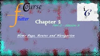 Flutter Course:C2|P2|S3|Home Page|Routes|Navigation