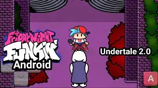 Friday Night Funkin Undertale 2.0 Open World Android Port Apk