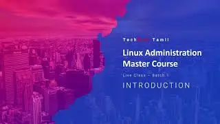 Linux Administration Live Course Intro