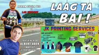 Laag Ta sa Printing Shop Ni boss Albert ll Lad Support ll Printing Business Tutorial ll 
