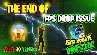 The End Of Free Fire OB37 FPS Drop Issue is 100% fixed, And you can fix it now