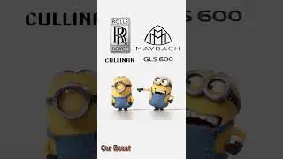 Mercedes-Maybach GLS600 vs Rolls-Royce Cullinan minions style