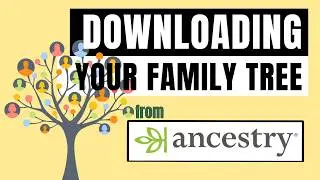 How to Download Your Family Tree from Ancestry.com | Ancestry