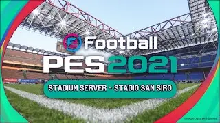 PES 2021 TUTORIAL PC MOD - COME INSTALLARE LO STADIUM SERVER ED AVERE SAN SIRO SU PES 21