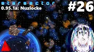 Wait! You Guys Know Who I Am? - Nuzlocke Starsector - Kesslier - 0.95.1a - Let's Play Episode #26