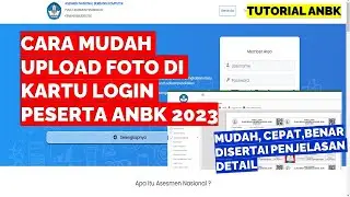 CARA UPLOAD FOTO DI KARTU LOGIN ANBK 2023 TERBARU