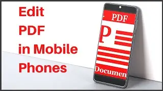 How to Edit PDF Document in Mobile Phone