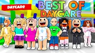 BEST OF DAYCARE! | Roblox | Brookhaven 🏡RP