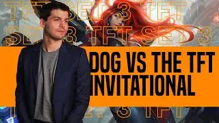 Dog Crushing it in the Teamfight Tactics Set 3 Invitational
