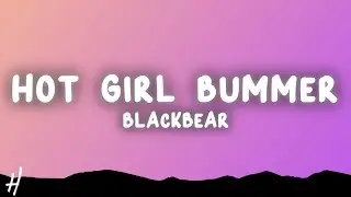 blackbear - hot girl bummer (Lyrics)