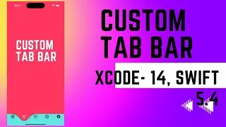 Create Custom Tabbar without third party  In Swift | Xcode 14 | Swift 5.4 | No Library