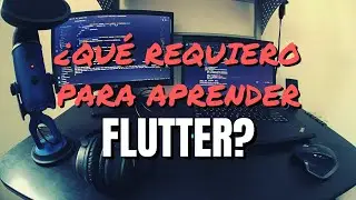 ¿Qué Necesito Saber Para Aprender Flutter? || Eliecer Garcia