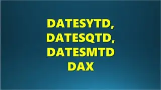 DATESYTD, DATESQTD & DATESMTD DAX in Power bi #analytics #dax #powerbi
