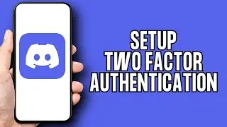 How To Enable/Setup Two Factor Authentication on Discord | Turn on 2FA On Discord