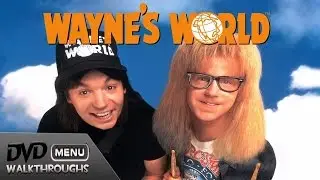 Wayne's World (1992, 2001) DvD Menu Walkthrough