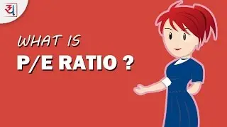 What is PE Ratio? | All about Price Earnings P/E Ratio | Finance & Capital Markets Tips by Yadnya