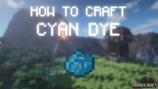 Minecraft: How To Craft a CYAN DYE?