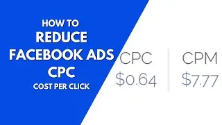 How To Low Facebook Ads CPC Cost per Click |Why Is My CPC So High on Facebook |Facebook Ad Analytics