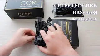 Review of the CHIEFTEC CORE BBS-700S 80 PLUS GOLD power supply with installation on a PC